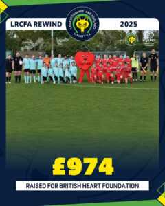 LRCFA REWIND 2025_£974 Raised For British Heart Foundation_v1